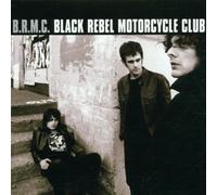Black Rebel Motorcycle Club - B.R.M.C. (Black Rebel Motorcycle Club)