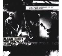 Black Rebel Motorcycle Club - Whatever Happened To My Rock n'roll - Maxi CD