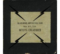 Black Rebel Motorcycle Club - Wrong Creatures [Vinyl] Ltd Ed