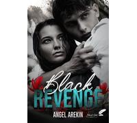 Black Revenge - Angel Arekin - BLACK INK EDITIONS - broché - Roman
