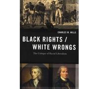 Black Rights/White Wrongs