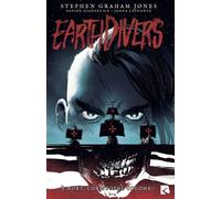 BLACK RIVER Earthdivers tome 1