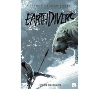 BLACK RIVER Earthdivers tome 2