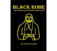 Black Robe: The Kempo/Kajukenbo Connection