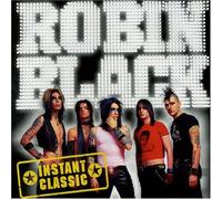 Black Robin - Instant Classic