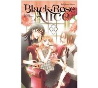Black Rose Alice - Nouvelle édition - Tome 3 (VF) Setona Mizushiro (Dessinateur)