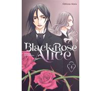 Black Rose Alice - Nouvelle édition - Tome 4 (VF) - Setona Mizushiro - Akata - broché - Manga