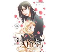 Black Rose Alice - Nouvelle édition - Tome 6 (VF)