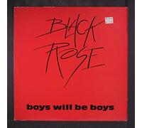 BLACK ROSE - boys will be boys LP