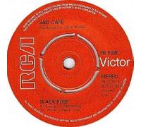 Black Rose - Sad Café 7" 45