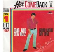 BLACK, Roy - Frag nur dein Herz / Good night my love (Hit Come Back Folge 6) / 885 868-7