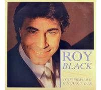 BLACK, Roy - Ich träume mich zu dir / Warum gerade du / Ich kann mich nur wundern über dich / 9031-74957-7