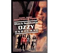 Black Sabbath. Ozzy Osbourne. Histoire...