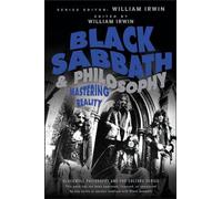 Black Sabbath & Philosophy: Mastering Reality