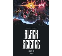 Black Science Intégrale - Tome 1