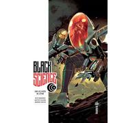 Black Science Tome 4 - Rick Remender - Urban Comics - cartonné - Comics