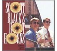Black, Scott Hot Horns - Scott Black's Hot Horns