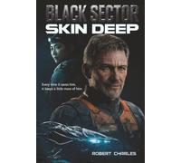 Black Sector: Skin Deep: A First Contact Sci-Fi Thriller