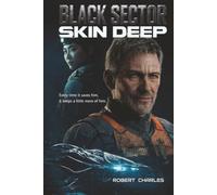 Black Sector: Skin Deep: A First Contact Sci-Fi Thriller
