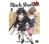 Black Shadow T03 - Takuya Nakao - Pika - broché - Manga