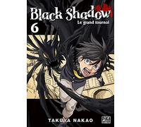 Black Shadow – Tome 6 : Le grand tournoi – Pika Edition