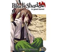 Black Shadow T09: Le grand tournoi