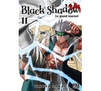 Black Shadow T11 - Takuya Nakao - Pika - broché - Manga