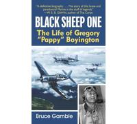 Black Sheep One – The Life of Gregory "Pappy" Boyington