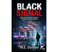 Black Signal: When truth becomes a weapon, the first casualty is identity