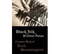 Black Silk And Other Poems