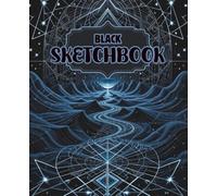 Black Sketchbook: 7.5"X9.25" Compact Travel Size Drawing Notebook For Artists With Thick No-Bleed Black Pages for Gel Pens, Metallic Markers, and ... Creative Journaling, Doodling & Illustration