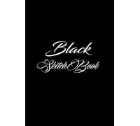 BLACK SKETCHBOOK - Cahier avec FEUILLES NOIRES. Carnet de croquis avec 100 feuilles noires. Format A4. Idéal pour dessiner, esquisser ou écrire dans des tons clairs