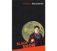 Black Snow by Mikhail Bulgakov Paperback Book Mikhail Afanasevich Bulgakov (Auteur)