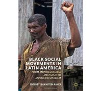Black Social Movements In Latin America