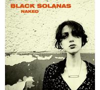 Black Solanas - Naked (EP) [Import]
