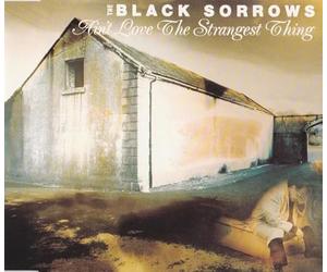 Black Sorrows - Ain't Love The Strangest Thing [Import]
