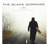 Black Sorrows - Saint Georges Road [Import]