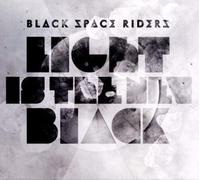 BLACK SPACE RIDERS - LIGHT IS THE NEW BLACK CD NEUF