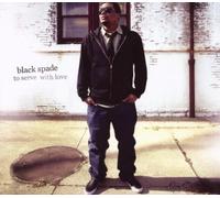 Black Spade – To Serve With Love