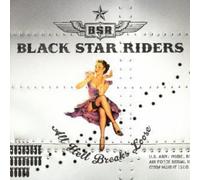 Black Star Riders - All Hell Breaks Loose [Import]