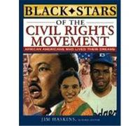Black Stars of the Civil Rights Movement Haskins, James, Tate, Eleanora E., Cox, Clinton (Auteur)