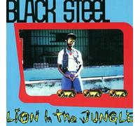Black Steel - Lion in The Jungle [Import]
