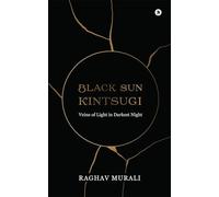 Black Sun Kintsugi: Veins of Light in Darkest Night