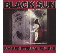 Black Sun Sacred - Eternal Eclipse [Import]