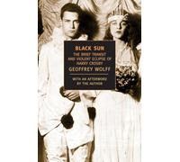 Black Sun: The Brief Transit and Violent Eclipse of Harry Crosby
