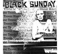 Black Sunday - Tronic Blanc