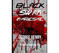 Black Swan in Trieste: Trieste Series #3