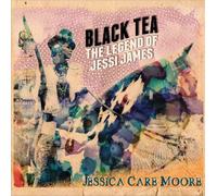 Black Tea: The Legend of Jessi James