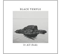 Black Temple – It All Ends – Vinyle 12 pouces (import)