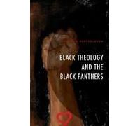 Black Theology And The Black Panthers